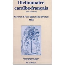 Dictionnaire caraïbe-français (avec CD-Rom)
