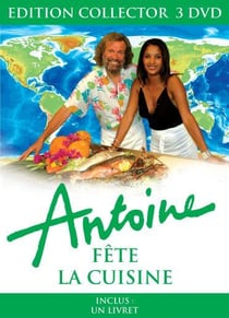 Antoine - Antoine fête la cuisine