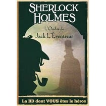 Sherlock Holmes Tome 5 : l'ombre de Jack l'éventreur