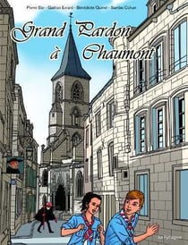 Grand pardon à Chaumont