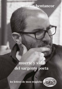 Muerte y vida del sargento poeta