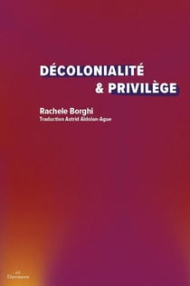 Décolonialité & privilège