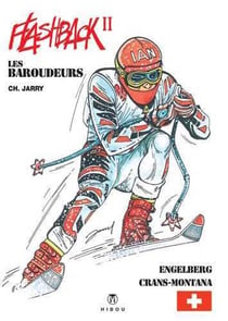 Les baroudeurs sans frontière - Engelberg - Crans-Montana - Engelberg