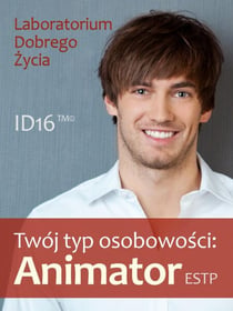 Twój typ osobowości: Animator (ESTP) - ID16, #5