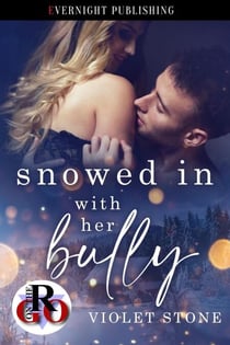 Snowed In with Her Bully