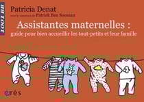 Assistantes maternelles : guide pour bien accueillir les tout-petits et leur famille