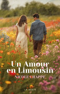 Un Amour en Limousin