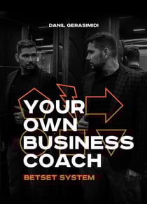 Your Own Business Coach. Betset System.