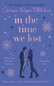 In the Time We Lost - the brand-new uplifting and breathtaking love story from the Sunday Times bestseller