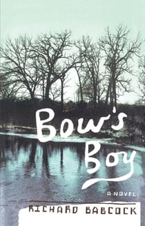 Bow's Boy - A Novel