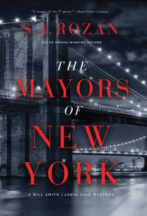 The Mayors of New York - A Lydia Chin/Bill Smith Mystery