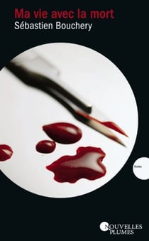 Ma vie avec la mort