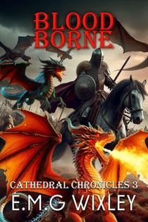 Blood Borne - Cathedral Chronicles, #3