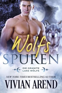Wolfsspuren - Die Granite Lake Wölfe, #4
