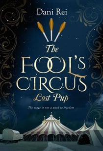 The Fools' Circus: Lost Pup - The Fools' Circus, #1