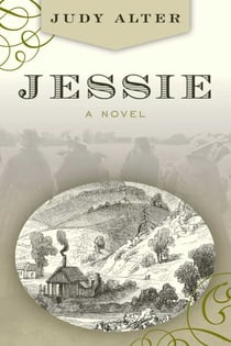 Jessie - A Novel About Jessie Benton Fremont