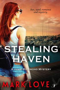 Stealing Haven - A Jamie Richmond Mystery