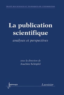 La publication scientifique : analyses et perspectives