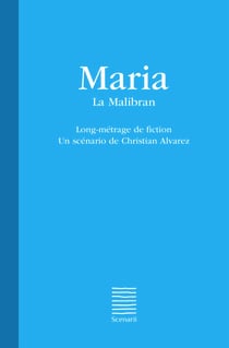 Maria - La Malibran - Long-métrage de fiction