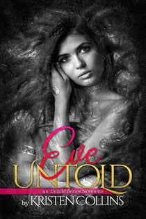 Eve Untold - An Untold Series Novelette