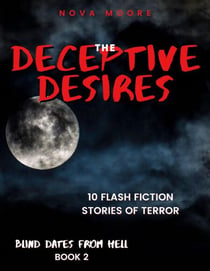 The Deceptive Desires - Blind Dates from Hell, #2