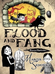 Flood and Fang - Book 1
