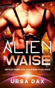 Alien-Waise - Gefährtinnen der Sandmeer-Warlords, #3