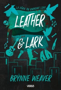 Leather & Lark - Série The Ruinous Love (édition française)