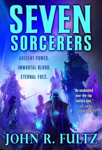 Seven Sorcerers - Books of the Shaper: Volume 3