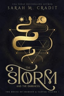 The Storm and the Darkness - The House of Crimson & Clover, #1