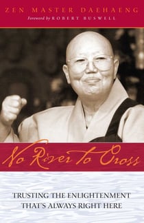 No River to Cross - Trusting the Enlightenment That's Always Right Here