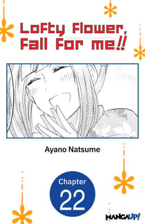Lofty Flower, fall for me!! #022