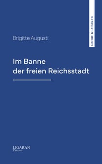 Im Banne der freien Reichsstadt