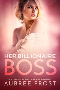 Her Billionaire Boss