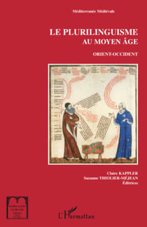 Le plurilinguisme au Moyen Âge - Orient - Occident