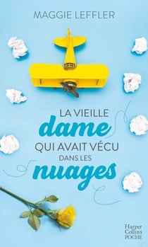 La vieille dame qui avait vécu dans les nuages