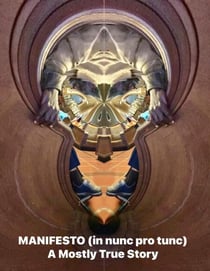 Manifesto (in Nunc Pro Nunc) Second Edition - Manifesto (in Nunc Pro Tunc) Second Edition, #2