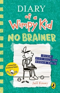 Diary of a Wimpy Kid: No Brainer (Book 18) - A funny middle school adventure from the #1 international bestselling Diary of a Wimpy Kid series