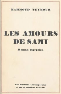 Les amours de Sami - Roman égyptien suivi de dix contes