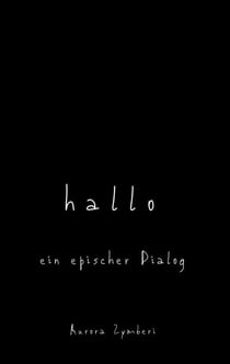 hallo - ein epischer Dialog