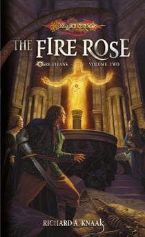 The Fire Rose - An Ogre Titans Novel
