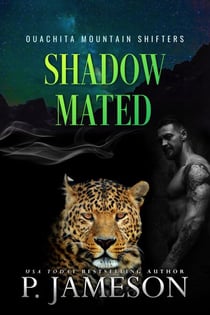 Shadow Mated - Ouachita Mountain Shifters, #4