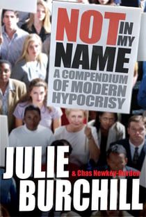 Not in My Name - A Compendium of Modern Hypocrisy