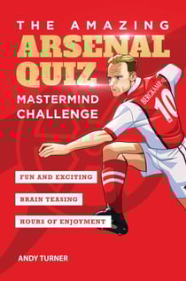 The Amazing Arsenal Quiz: Mastermind Challenge