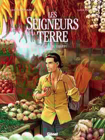 Les Seigneurs de la terre - Tome 04 - Au nom du vivant !
