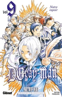 D.Gray-Man - Édition originale - Tome 09 - Notre espoir
