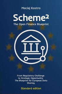 Scheme² The Open Finance Blueprint Standard Edition