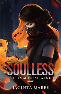 Soulless - The Immortal Gene Trilogy, #1