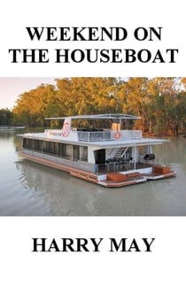 Weekend on the Houseboat - Weekend's Away, #2