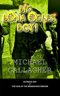 Big Bona Ogles, Boy! - Send for Octavius Guy, #3